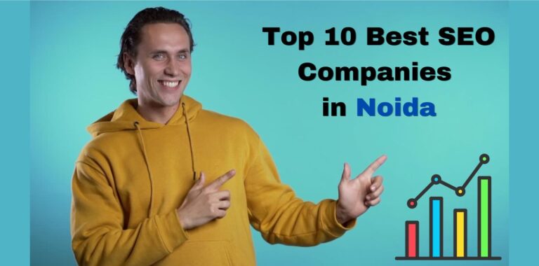 Top 10 Best SEO Companies in Noida 2026